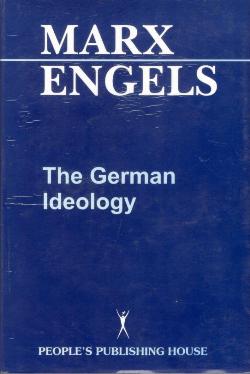 THE GERMAN IDEOLOGY